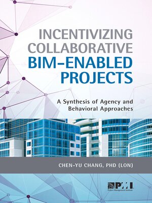 cover image of Incentivizing Collaborative BIM-Enabled Projects